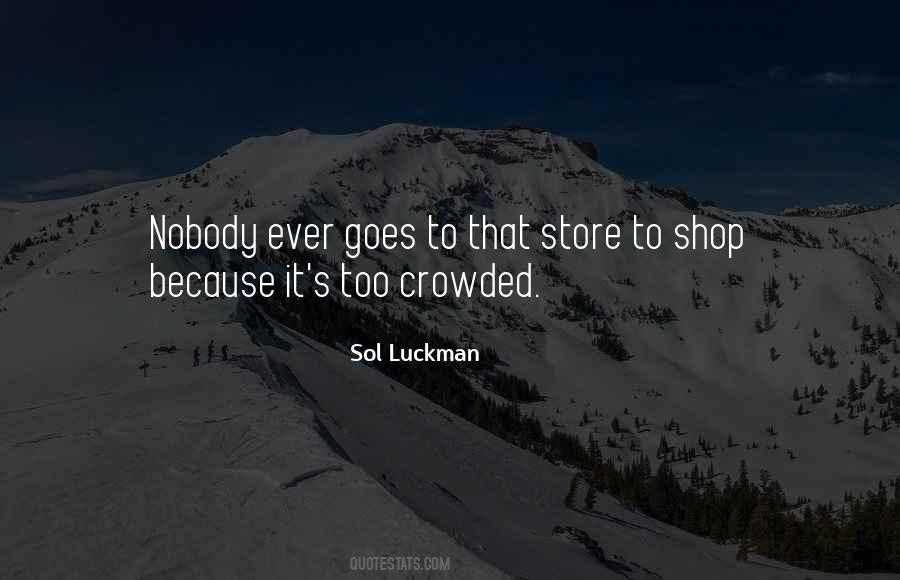 Crowding Quotes #241280