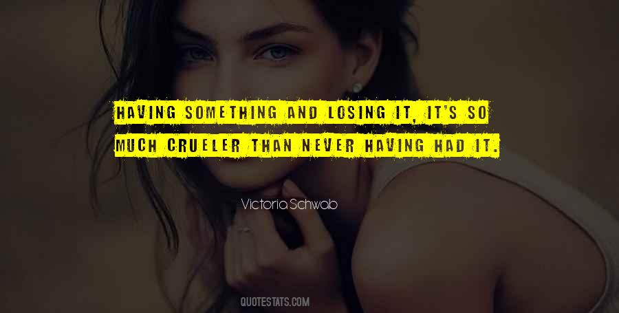 Crueler Quotes #262997