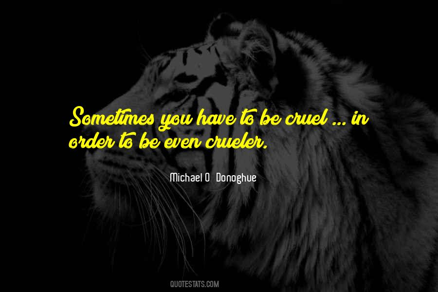 Crueler Quotes #381171