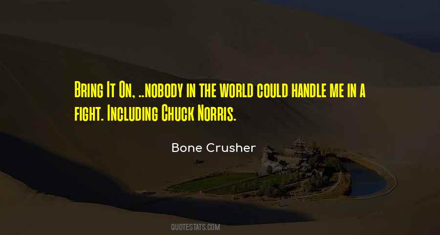 Crusher Quotes #36009