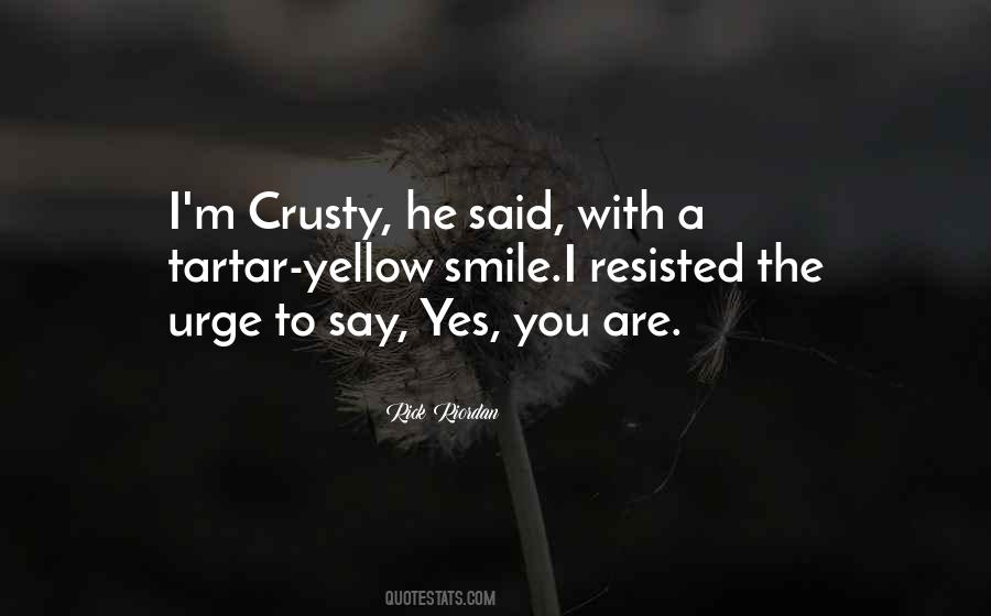 Crusty's Quotes #318804