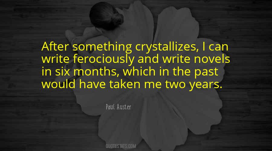 Crystallizes Quotes #285089