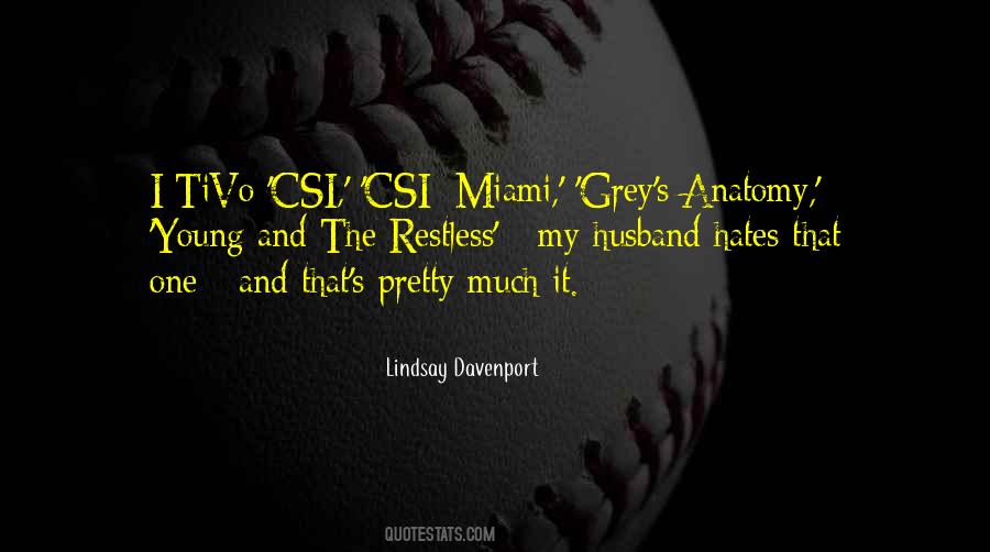 Csi's Quotes #117059