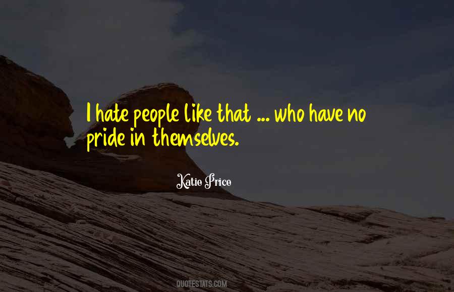 Quotes About Pride #1849352