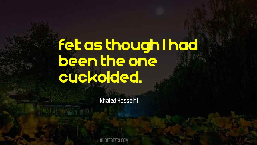 Cuckolded Quotes #264879