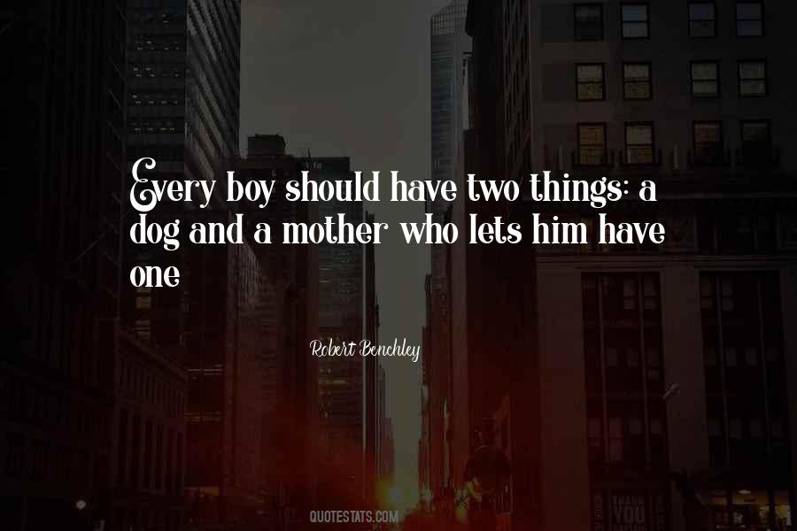 Quotes About A Boy And His Dog #677488