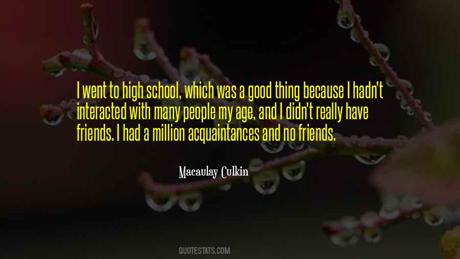 Culkin Quotes #1795198
