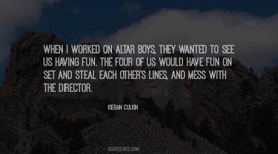 Culkin Quotes #1840369