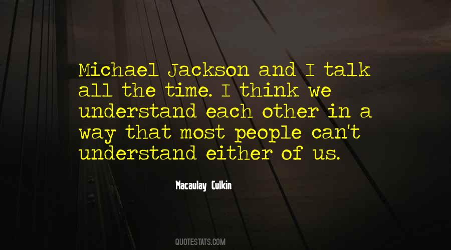 Culkin Quotes #364628