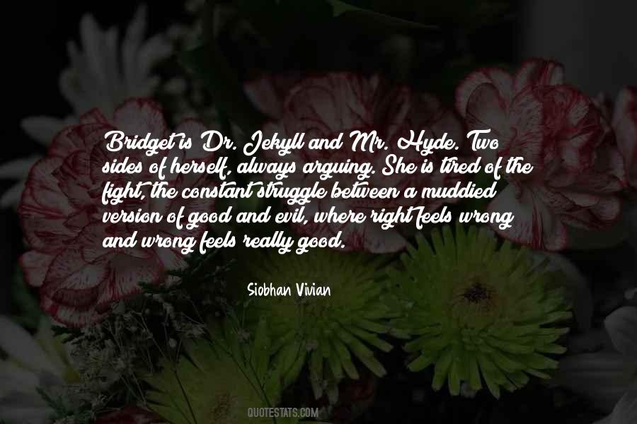 Quotes About Evil In Jekyll And Hyde #1158158