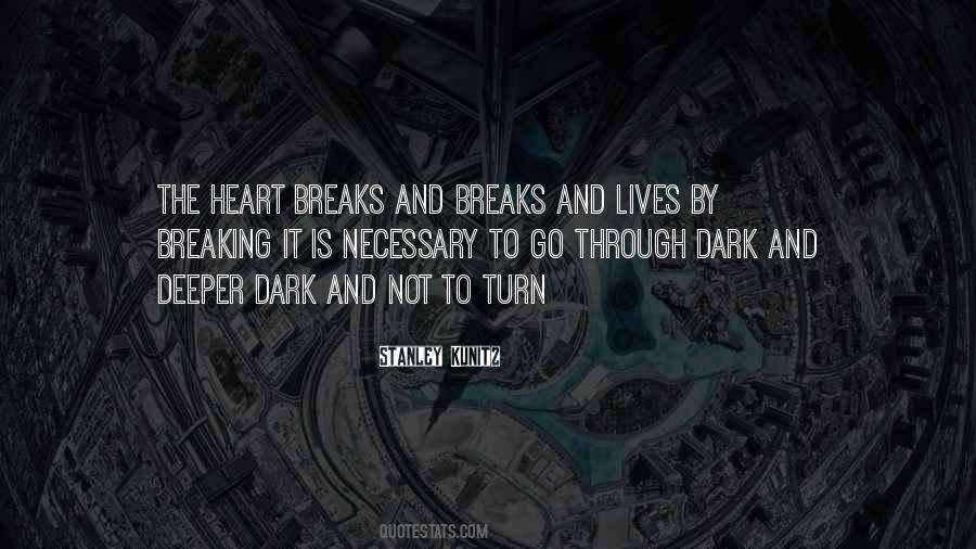 Quotes About Heart Breaks #1403485