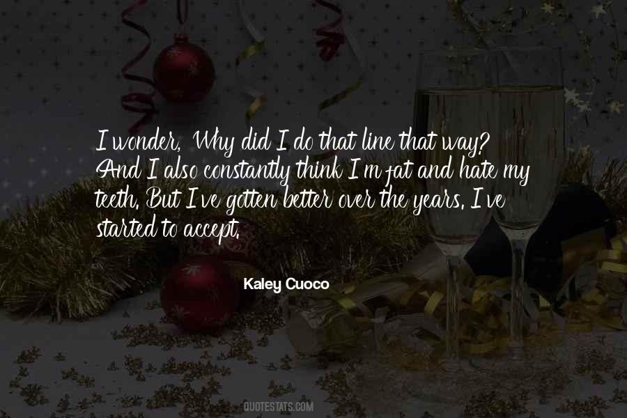 Cuoco Quotes #411432