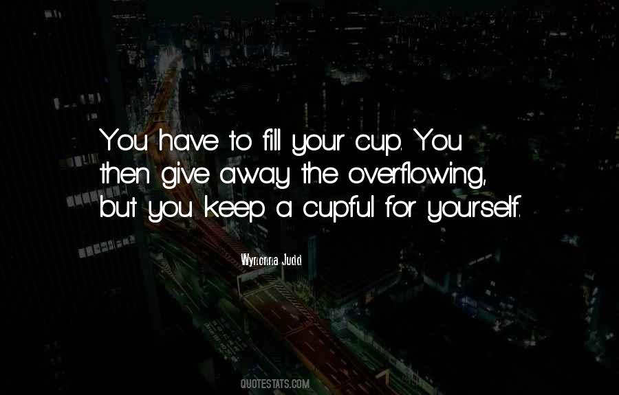 Cupful Quotes #391119