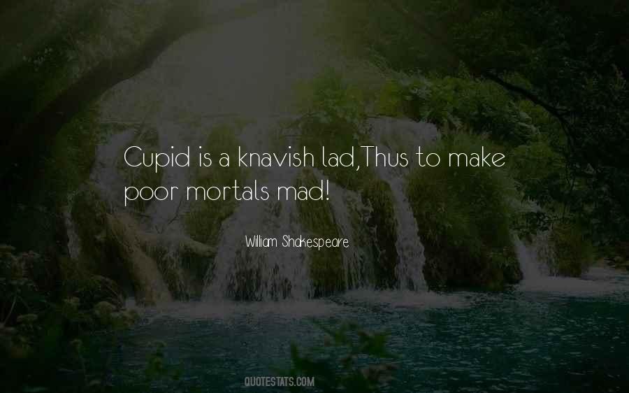 Cupid's Quotes #457623