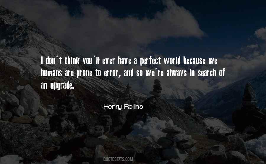 Quotes About A Perfect World #1226936