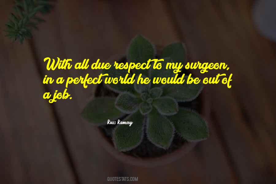 Quotes About A Perfect World #1638225