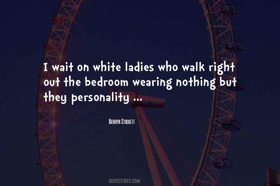 Quotes About Wearing White #1337796