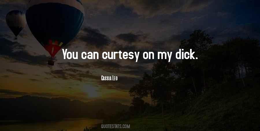 Curtesy Quotes #402329