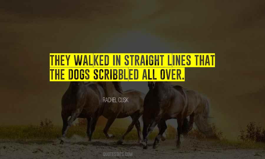 Cusk's Quotes #378487