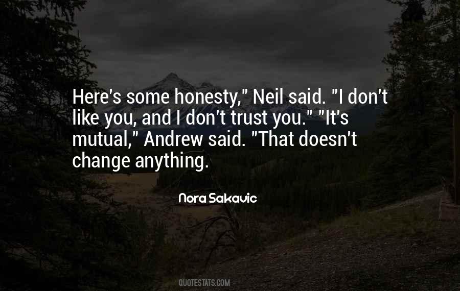 Quotes About Honesty And Trust #1168450