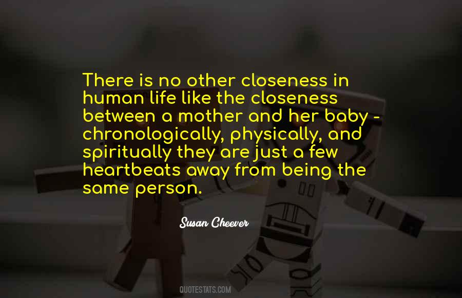 Quotes About Closeness #326839