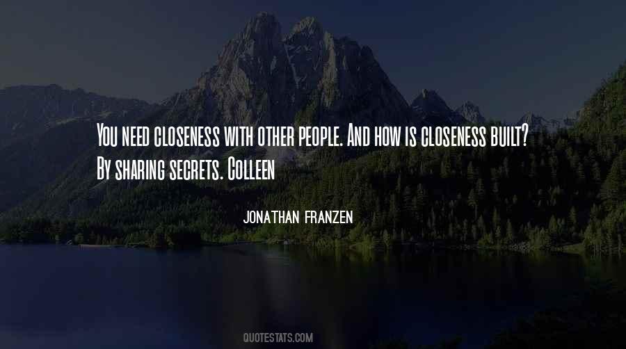 Quotes About Closeness #564742