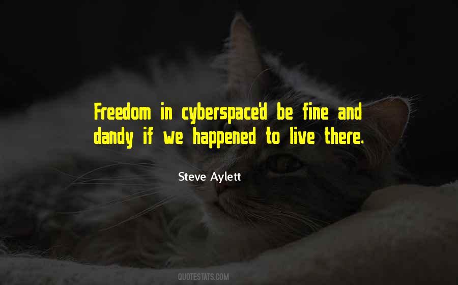 Cyberspace'd Quotes #326485