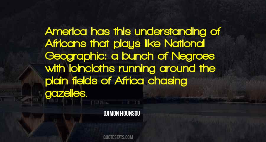 Quotes About National Geographic #345400