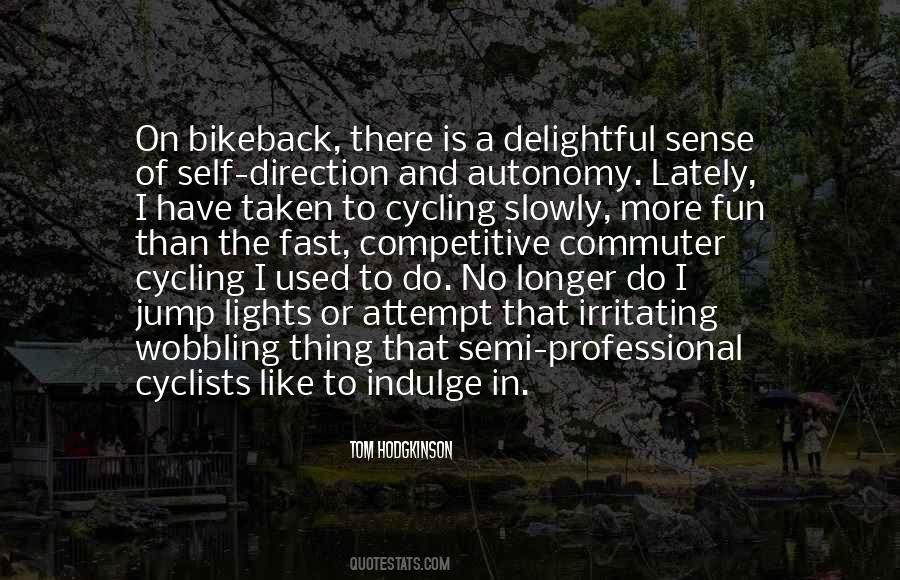 Cycling's Quotes #426009