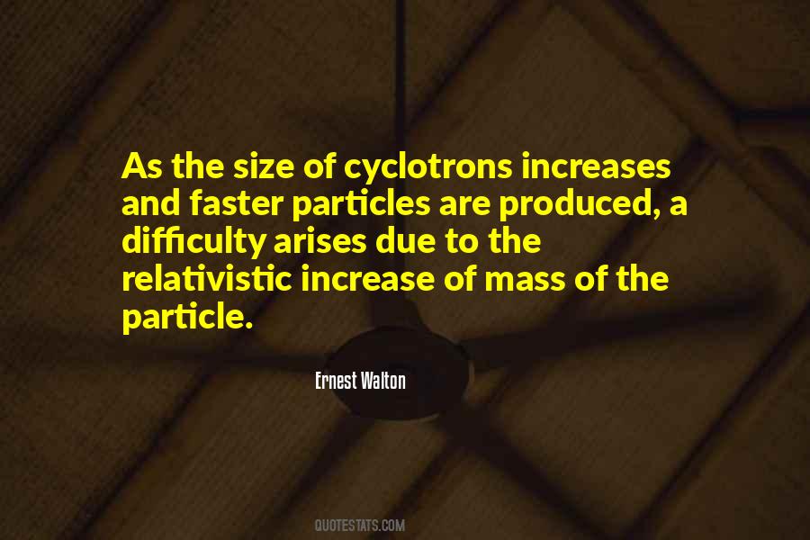 Cyclotrons Quotes #932098