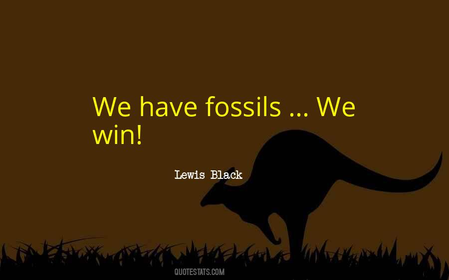 Quotes About Fossils #1574243