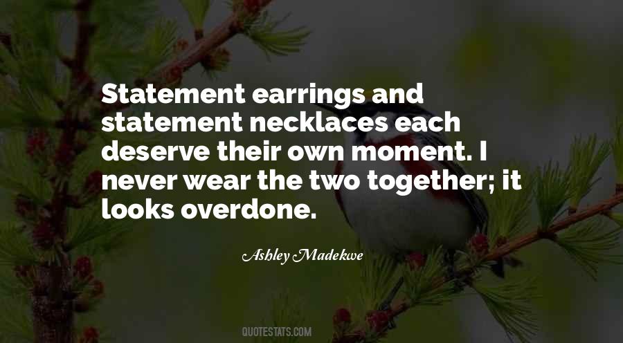 Quotes About Earrings #1601199