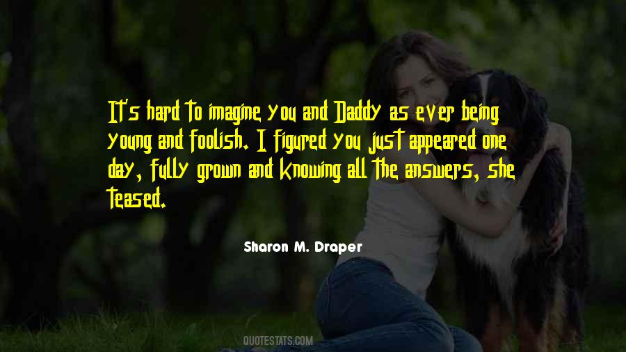 Daddy'o Quotes #103212