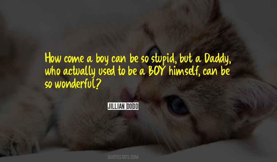 Daddy'o Quotes #109064