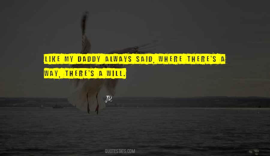 Daddy'o Quotes #33508