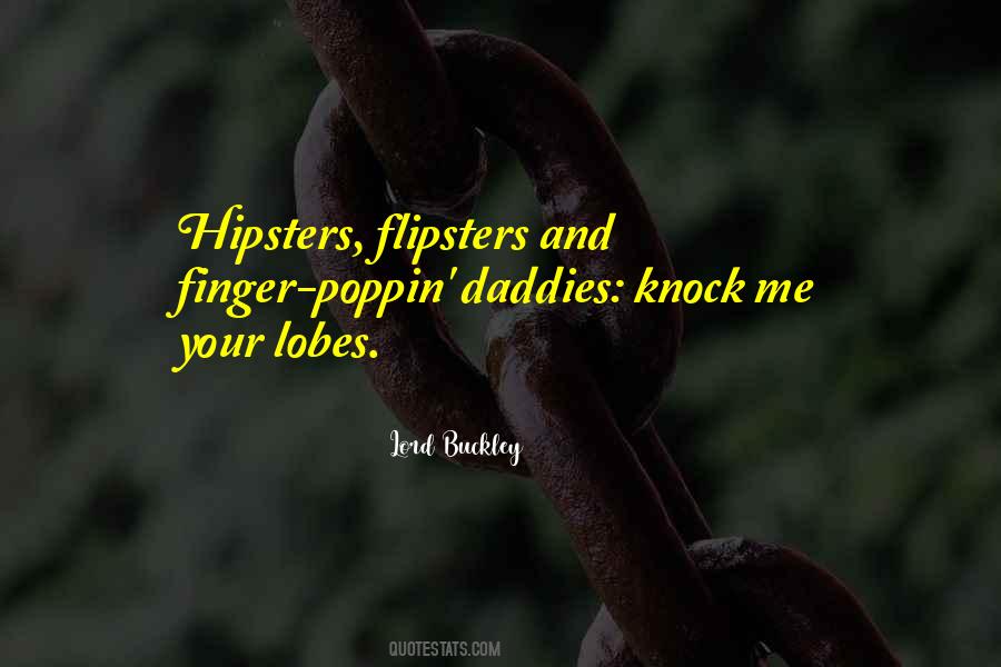 Daddy'o Quotes #99132