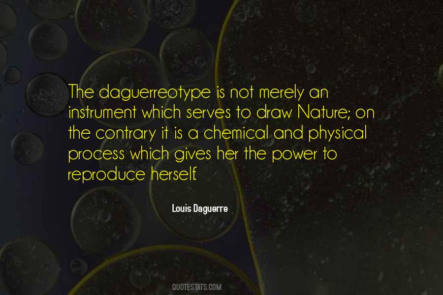 Daguerreotypes Quotes #1866922