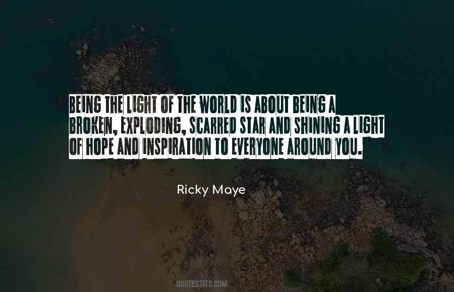 Quotes About Being The Light Of The World #662024