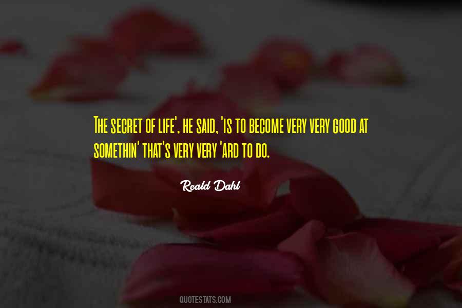 Dahl's Quotes #1397993
