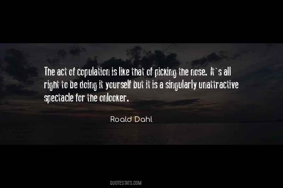 Dahl's Quotes #1630804