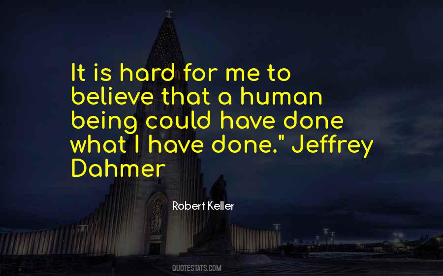 Dahmer's Quotes #1670099
