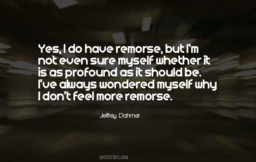 Dahmer's Quotes #278198