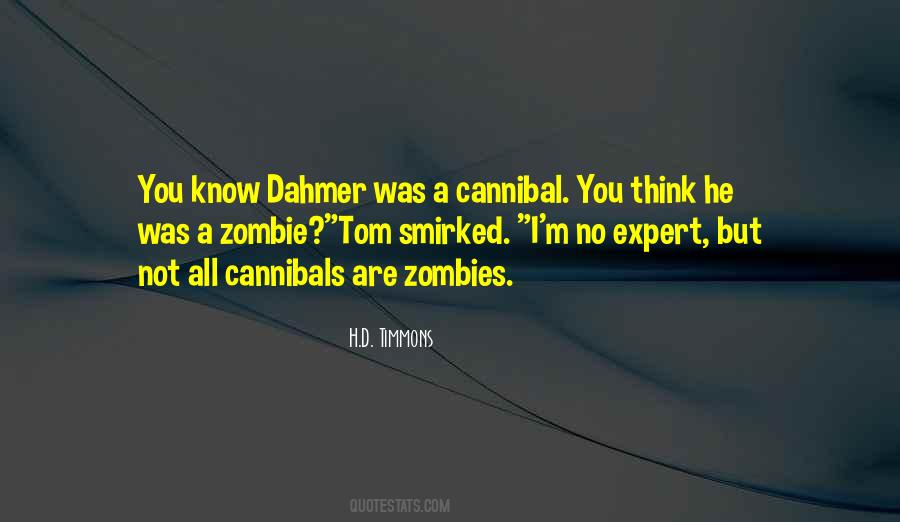 Dahmer's Quotes #295953