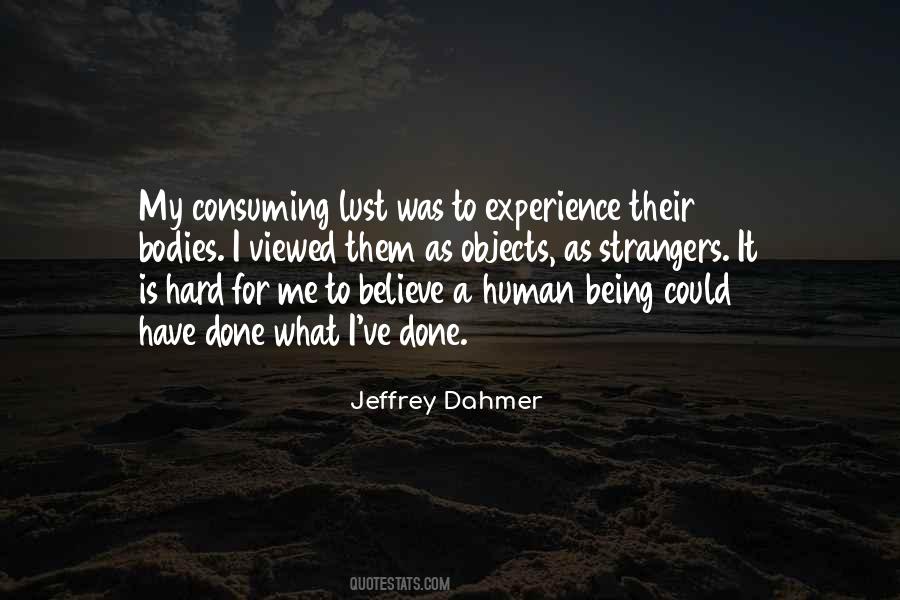 Dahmer's Quotes #862818