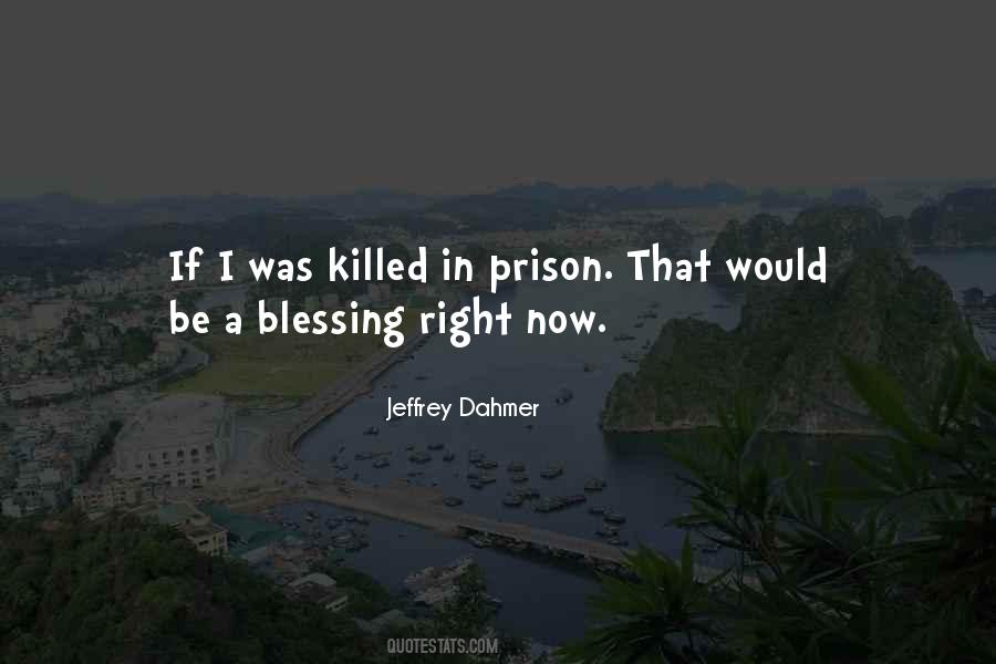 Dahmer's Quotes #873602