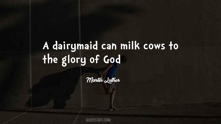Dairymaid Quotes #1304157