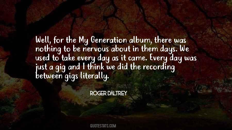 Daltrey Quotes #1172251