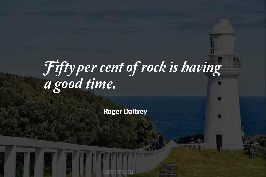 Daltrey Quotes #1456027