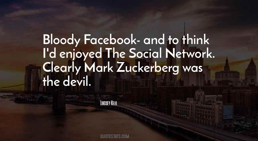 Quotes About Zuckerberg #1369839