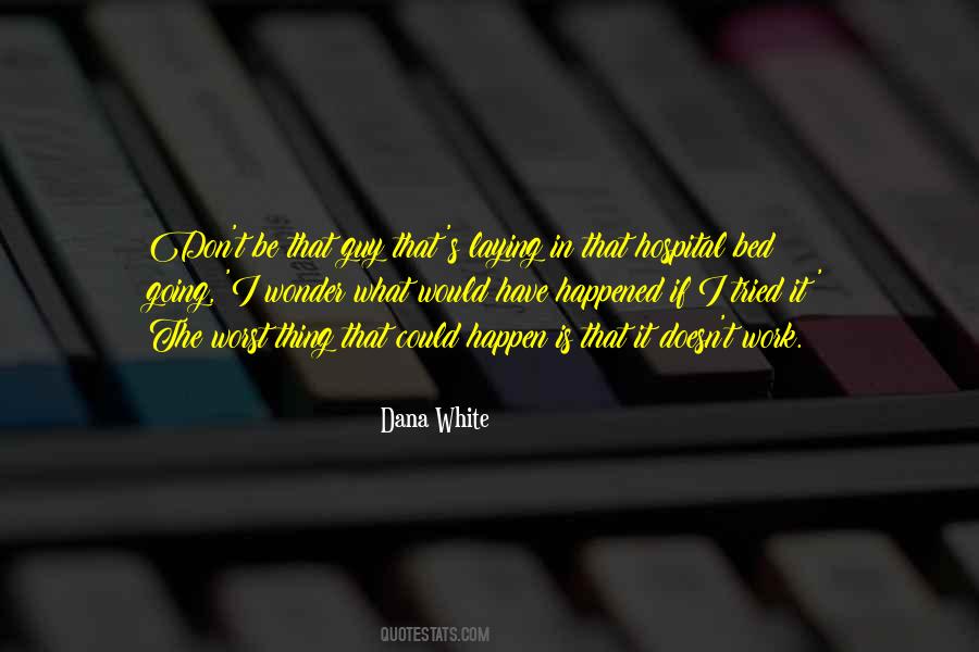 Dana's Quotes #363808